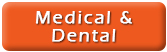 Medical & Dental
